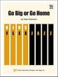 Go Big or Go Home Jazz Ensemble sheet music cover